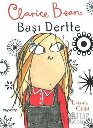 Clarice Bean - Başı Dertte Lauren Child