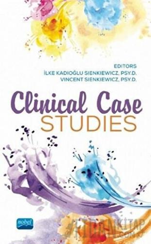 Clinical Case Studies İlke Kadıoğlu Sienkiewicz