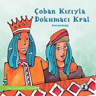 Çoban Kızıyla Dokumacı Kral Kolektif