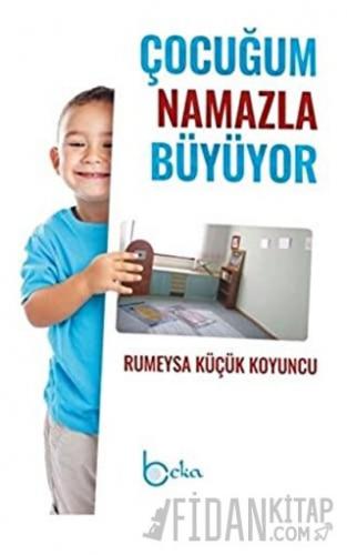 Çocuğum Namazla Büyüyor Rumeysa Küçük Koyuncu