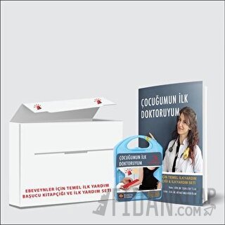 Çocuğumun İlk Doktoruyum - Ebeveynler İçin Temel İlk Yardım Başucu Kit