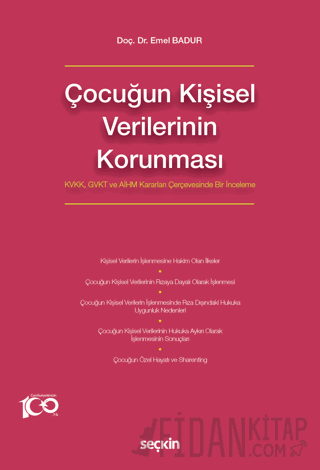 Çocuğun Kişisel Verilerinin Korunması KVKK, GVKT ve AİHM Kararları Çer