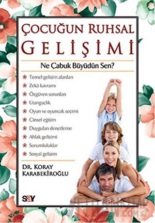 Çocuğun Ruhsal Gelişimi Koray Karabekiroğlu