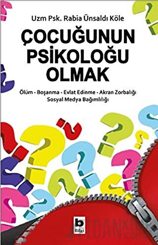 Çocuğunun Psikoloğu Olmak Rabia Ünsaldı Köle