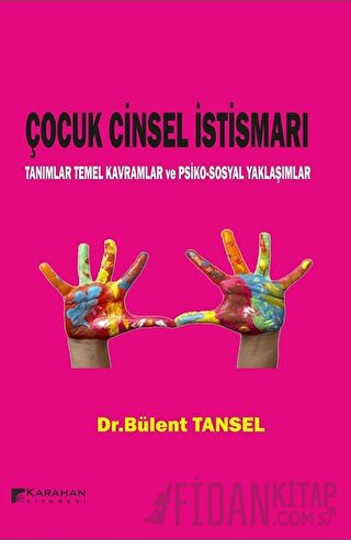 Çocuk Cinsel İstismarı Bülent Tansel