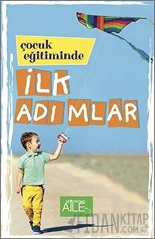 Çocuk Eğitiminde İlk Adımlar Kolektif