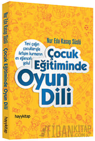 Çocuk Eğitiminde Oyun Dili Nur Eda Kasap Süslü