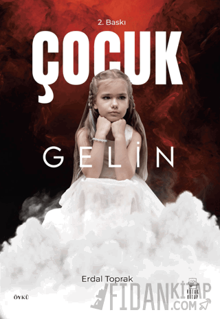 Çocuk Gelin Erdal Toprakçı