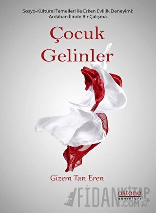 Çocuk Gelinler Gizem Tan Eren