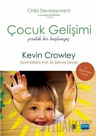 Çocuk Gelişimi Pratik Bir Başlangıç Kevin Crowley