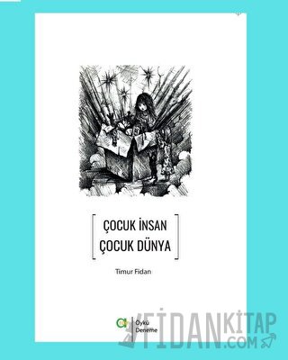 Çocuk İnsan Çocuk Dünya Timur Fidan