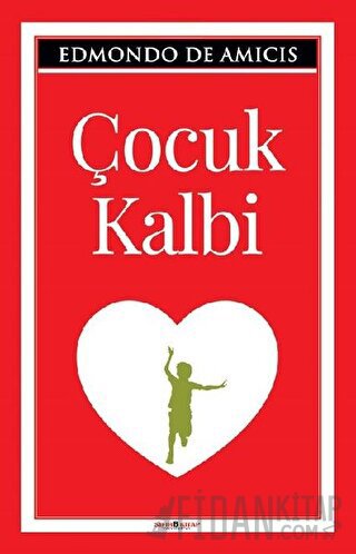 Çocuk Kalbi Edmondo De Amicis