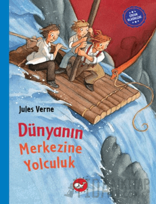 Çocuk Klasikleri: Dünyanın Merkezine Yolculuk (Ciltli) Jules Verne