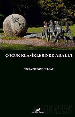 Çocuk Klasiklerinde Adalet Sevra Fırıncıoğulları