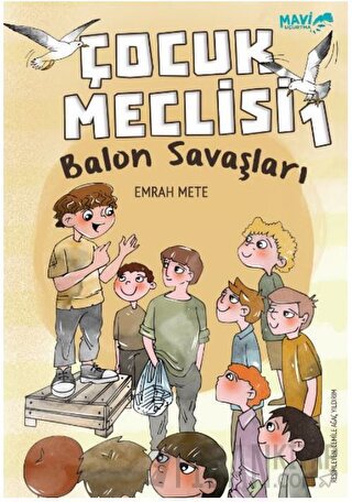 Çocuk Meclisi 1 - Balon Savaşları Emrah Mete