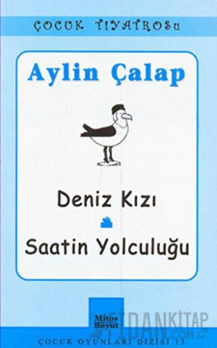 Çocuk Oyunları Deniz Kızı / Saatin Yolculuğu Aylin Çalap