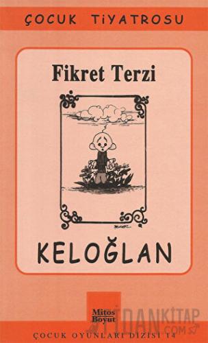 Çocuk Oyunları - Keloğlan Fikret Terzi