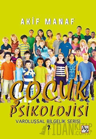 Çocuk Psikolojisi Akif Manaf