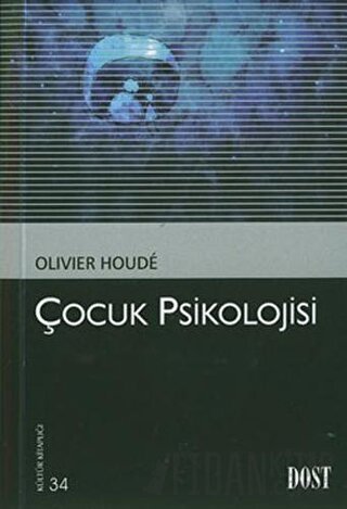 Çocuk Psikolojisi Olivier Houde