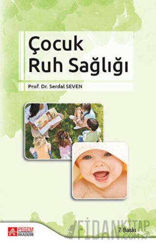 Çocuk Ruh Sağlığı Serdal Seven