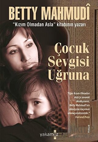 Çocuk Sevgisi Uğruna Betty Mahmudi