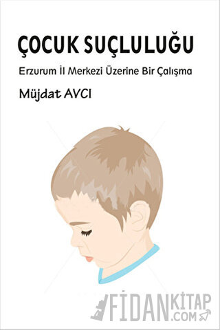 Çocuk Suçluluğu Müjdat Avcı