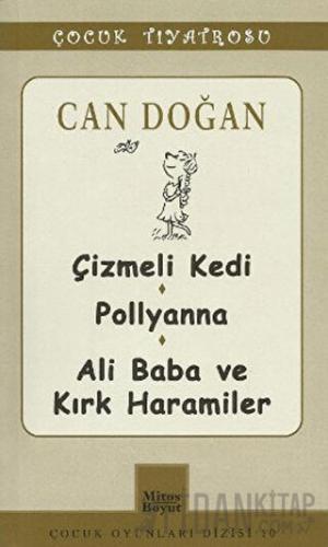 Çocuk Tiyatrosu -Çizmeli Kedi - Pollyanna - Ali Baba ve Kırk Haramiler