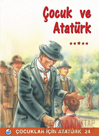 Çocuk ve Atatürk MEHMET HENGİRMEN