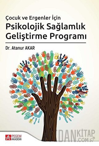 Çocuk ve Ergenler İçin Psikolojik Sağlamlık Geliştirme Programı Atanur