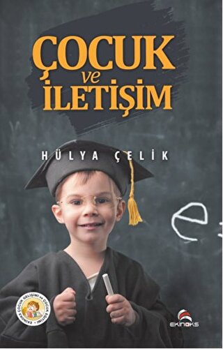 Çocuk ve İletişim Hülya Çelik