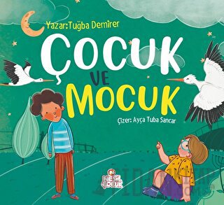 Çocuk ve Mocuk Tuğba Demirer