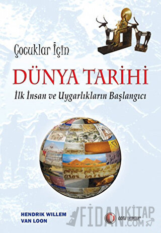 Çocuklar İçin Dünya Tarihi Hendrik Willem Van Loon