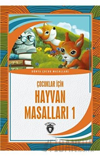 Çocuklar İçin Hayvan Masalları 1 Kolektif