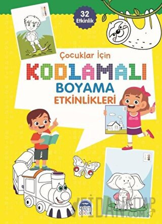 Çocuklar için Kodlama Etkinlikleri - Sarı - 32 Etkinlik Kolektif