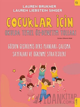 Çocuklar İçin Okulda Temel Öz-Denetim Yolları Lauren Brukner