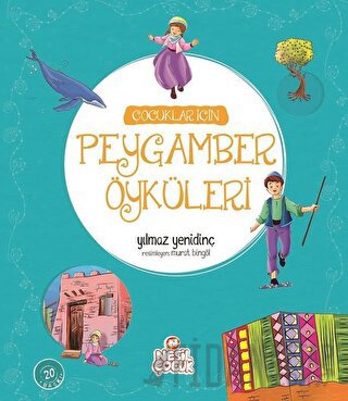 Çocuklar İçin Peygamber Öyküleri (Ciltli) Yılmaz Yenidinç