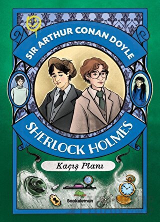 Çocuklar İçin Sherlock Holmes - Kaçış Planı Sir Arthur Conan Doyle