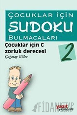 Çocuklar İçin Sudoku Bulmacaları 2 Çağatay Güler