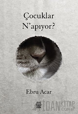 Çocuklar N'apıyor? Ebru Acar