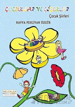 Çocuklar ve Çiçekler Havva Pehlivan Özgür