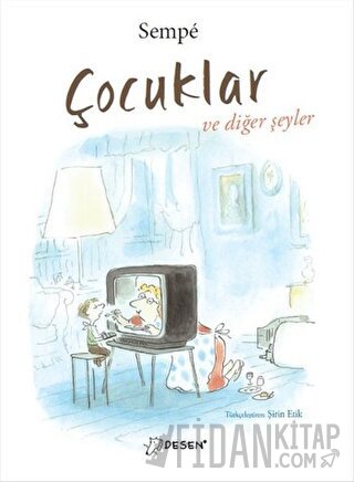 Çocuklar ve Diğer Şeyler Jean Jacques Sempe