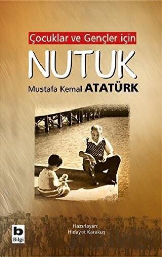 Çocuklar ve Gençler İçin Nutuk Mustafa Kemal Atatürk