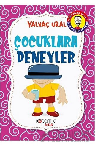 Çocuklara Deneyler Yalvaç Ural