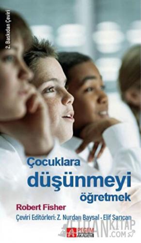 Çocuklara Düşünmeyi Öğretmek Robert Fisher