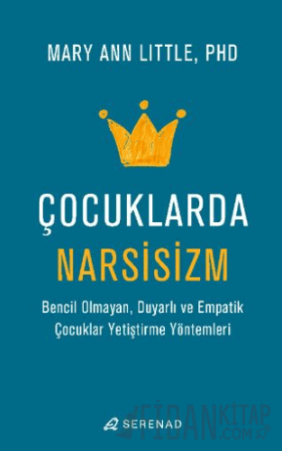 Çocuklarda Narsisizm Mary Ann Little