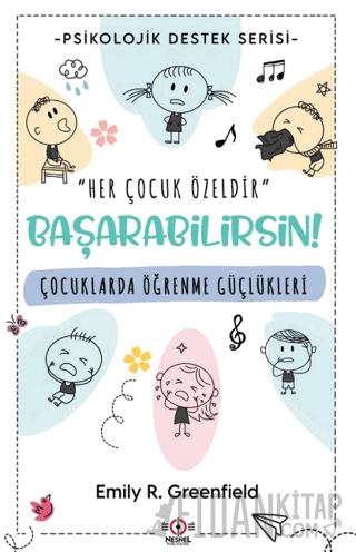 Çocuklarda Öğrenme Güçlükleri Emily R. Greenfield