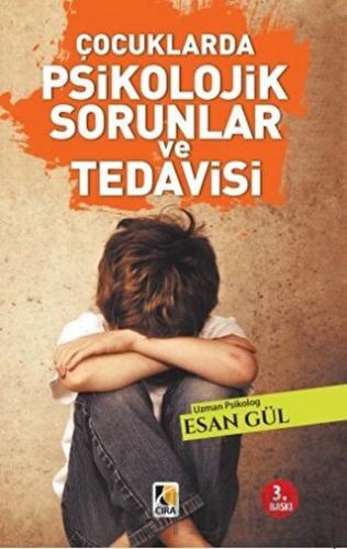 Çocuklarda Psikolojik Sorunlar ve Tedavisi Esan Gül