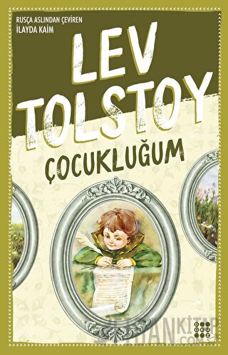 Çocukluğum Lev Nikolayeviç Tolstoy