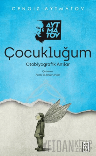 Çocukluğum Cengiz Aytmatov