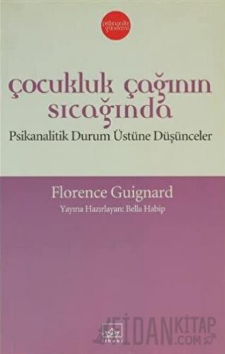 Çocukluk Çağının Sıcağında Florence Guignard